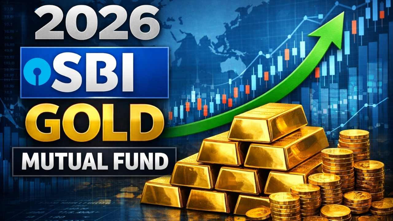 2026 SBI Gold Mutual Fund Complete Guide With Returns, NAV, Benefits, Risks, And Investment Strategy